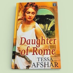 Daughter of Rome by Tessa Afshar